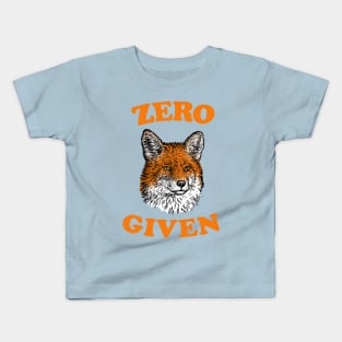 Zero Fox Given Kids T-Shirt